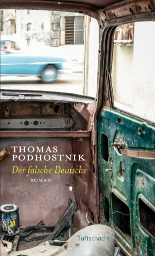 Portada del libro «Der falsche Deutsche», de Thomas Podhostnik