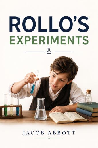 Rollo's Experiments