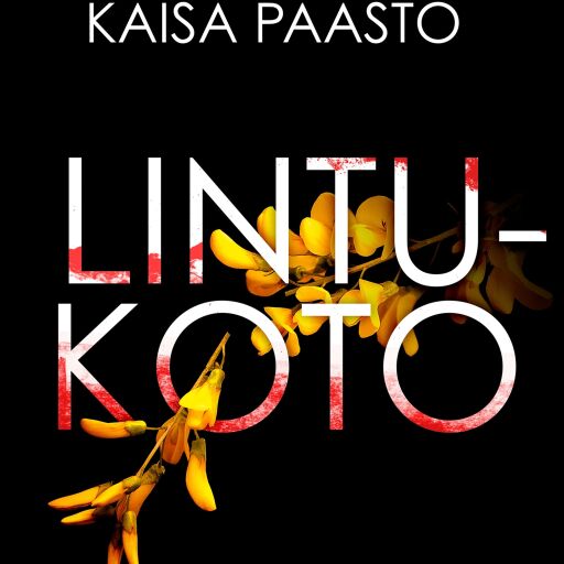 Portada del libro «Lintukoto», de Kaisa Paasto