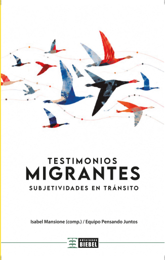 Testimonios migrantes