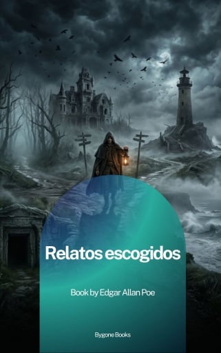 Portada del libro «Relatos escogidos», de Edgar Allan Poe