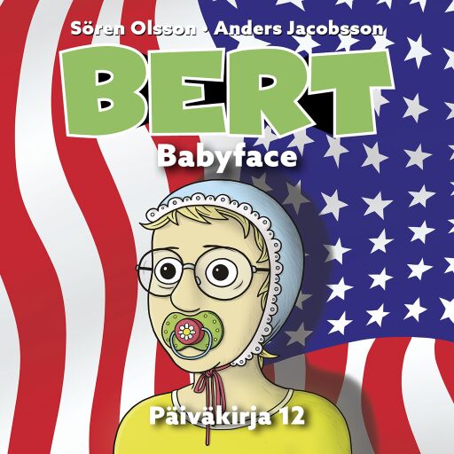Portada del audiolibro «Bert Babyface», de Sören Olsson, Anders Jacobsson