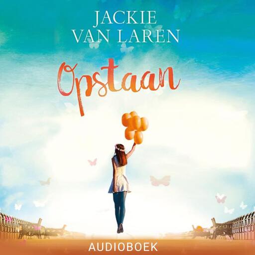 Portada del audiolibro «Opstaan», de Jackie van Laren