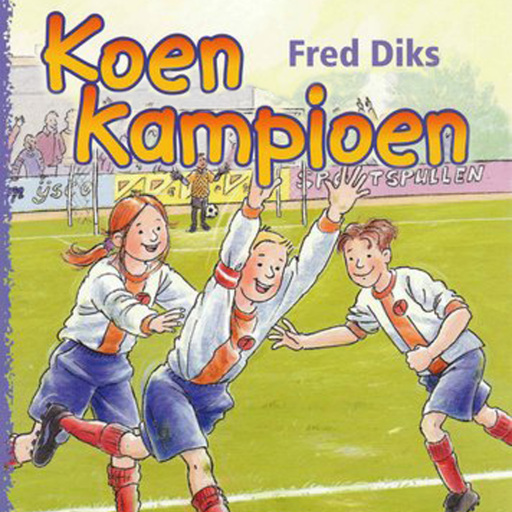 Portada del audiolibro «Koen Kampioen», de Fred Diks