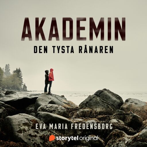 Portada del audiolibro «Akademin 1 - Den tysta rånaren», de Eva Maria Fredensborg