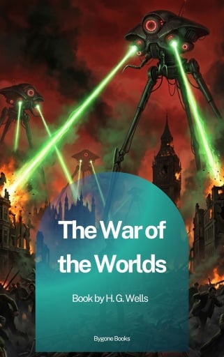 Portada del libro «The War of the Worlds», de H. G. Wells