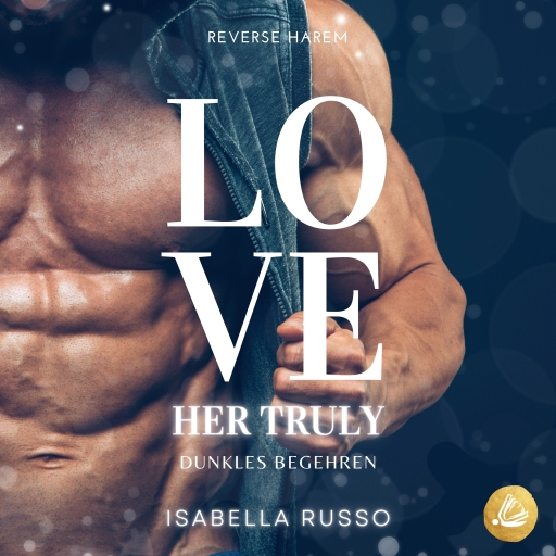 Portada del audiolibro «Love Her Truly (Reverse Harem): Dunkles Begehren», de Isabella Russo
