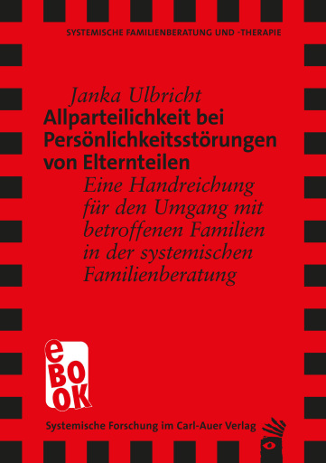 Allparteilichkeit bei Persönlichkeitsstörungen von Elternteilen