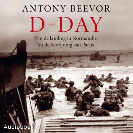 Portada del audiolibro «D-Day», de Antony Beevor