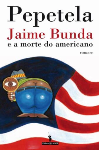 Jaime Bunda e a Morte do Americano