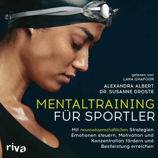 Portada del audiolibro «Mentaltraining für Sportler», de Alexandra Albert, Susanne Droste