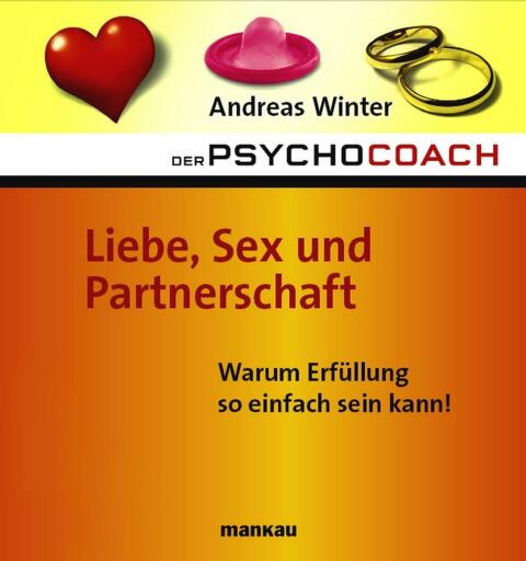 Portada del libro «Der Psychocoach 4: Liebe, Sex und Partnerschaft», de Andreas Winter