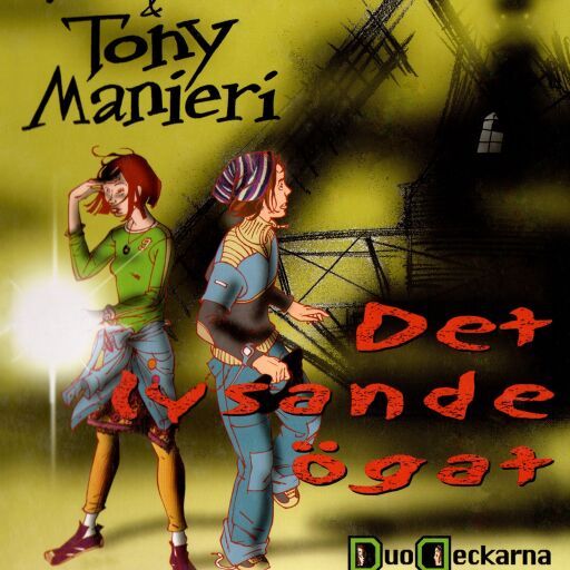 Portada del libro «Det lysande ögat», de Laura Trenter, Tony Manieri