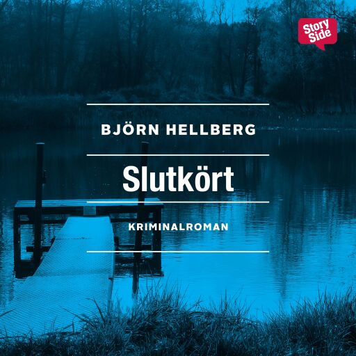 Portada del audiolibro «Slutkört», de Björn Hellberg