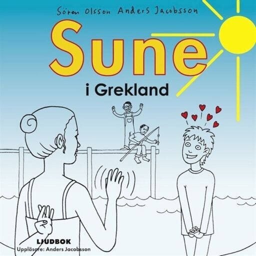 Portada del audiolibro «Sune i Grekland», de Sören Olsson, Anders Jacobsson
