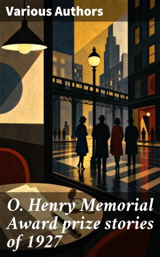 O. Henry Memorial Award prize stories of 1927