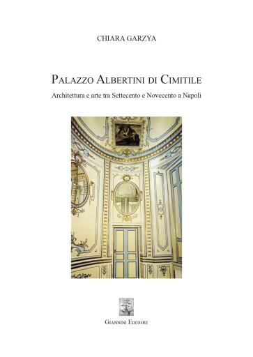 Portada del libro «Palazzo Albertini di Cimitile», de Chiara Garzya
