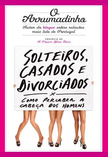 Portada del libro «Solteiros, Casados e Divorciados», de Ricardo Martins Pereira