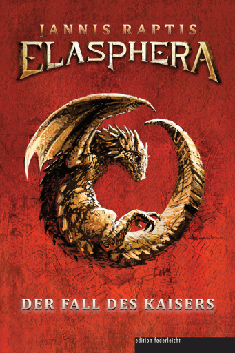 Portada del libro «ELASPHERA - Der Fall des Kaisers», de Jannis Raptis