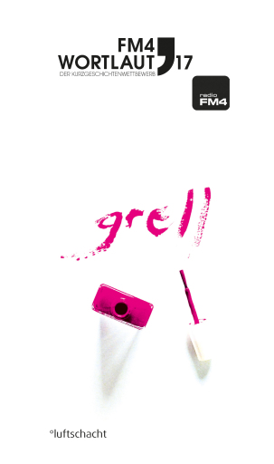 FM4 Wortlaut 17. GRELL