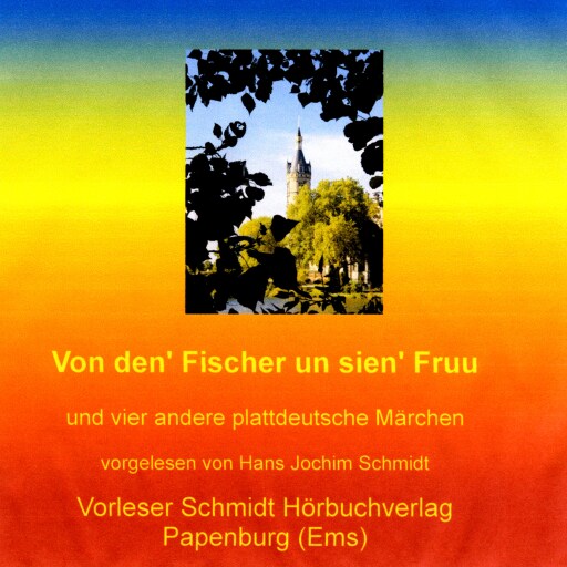Portada del audiolibro «Von den Fischer un sien Fruu», de Brüder Grimm (Jacob & Wilhelm Grimm)