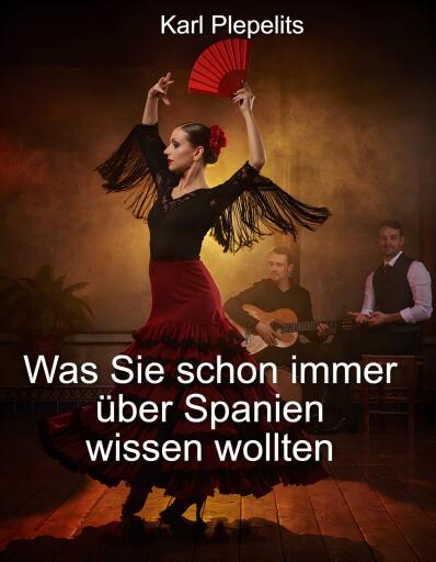 Portada del libro «Was Sie schon immer über Spanien wissen wollten», de Karl Plepelits
