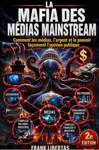 Portada del libro «La mafia des grands médias», de Frank Libertas