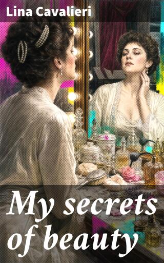 My secrets of beauty