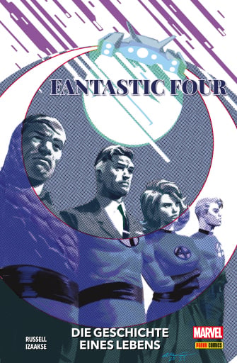 Portada del libro «FANTASTIC FOUR - Die Geschichte eines Lebens», de Mark Russell
