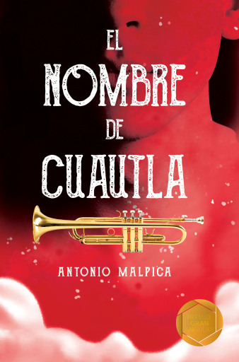 Portada del libro «El nombre de Cuautla», de Antonio Malpica