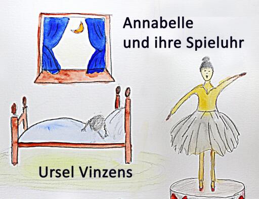 Portada del libro «Annabelle und ihre Spieluhr», de Ursel Vinzens
