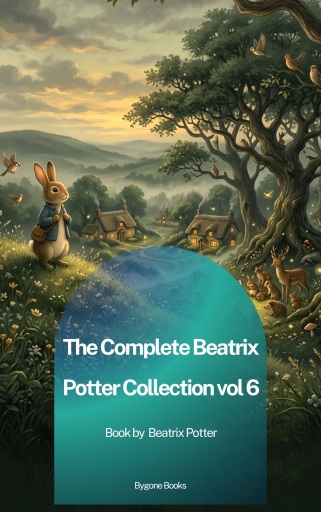 Portada del libro «The Complete Beatrix Potter Collection vol 6», de Beatrix Potter