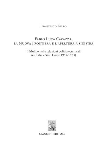 Portada del libro «Fabio Luca Cavazza, la Nuova Frontiera e l'apertura a sinistra», de Francesco Bello