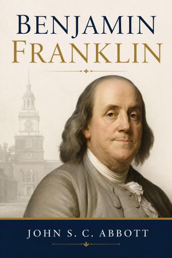Portada del libro «Benjamin Franklin», de John S. C. Abbott