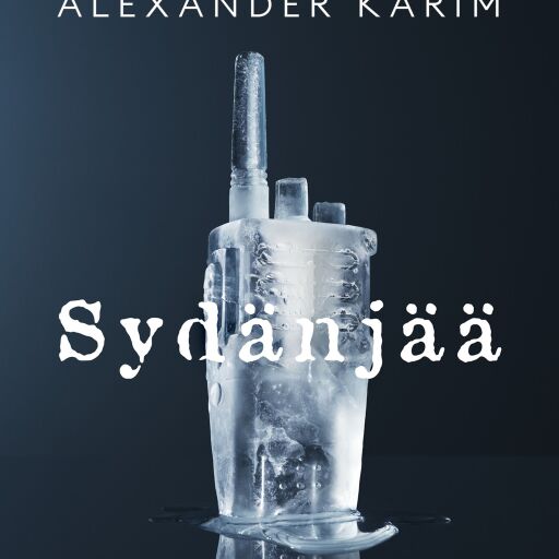 Portada del libro «Sydänjää», de Camilla Läckberg, Alexander Karim