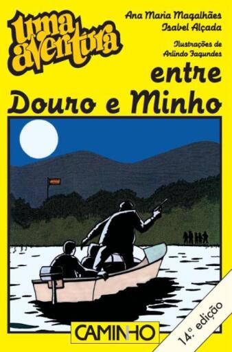 Uma Aventura Entre Douro Minho