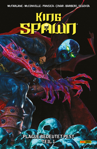 Portada del libro «King Spawn (Band 9) - Plague bedeutet Pest, Teil 1», de Todd McFarlane, Rory McConville