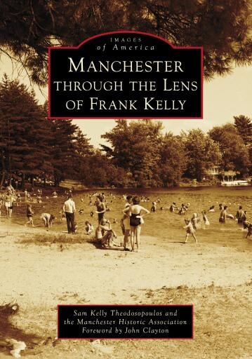Portada del libro «Manchester through the Lens of Frank Kelly», de Sam Kelly Theodosopoulos, Manchester Historic Association