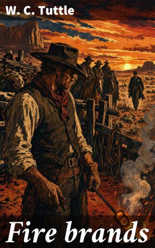 Portada del libro «Fire brands», de W. C. Tuttle
