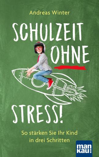 Portada del libro «Schulzeit ohne Stress», de Andreas Winter