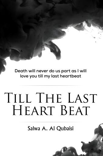 Portada del libro «Till The Last Heart Beat», de Salwa A. Al Qubaisi