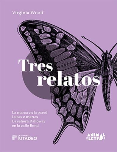Portada del libro «Tres relatos», de Virginia Woolf, Laura Wilches
