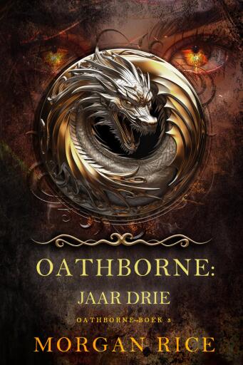 Portada del libro «Oathborne: Jaar Drie (Boek 3 van de Oathborne Serie)», de Morgan Rice