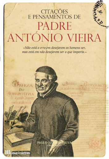 Portada del libro «Citações e Pensamentos de Padre António Vieira», de Paulo Silva