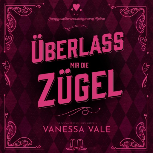Portada del audiolibro «Überlass mir die Zügel», de Vanessa Vale