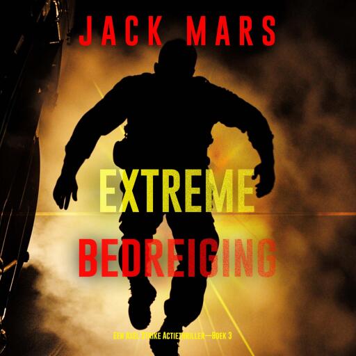 Portada del audiolibro «Extreme Bedreiging (Een Axel Strike Actiethriller—Boek 3)», de Jack Mars