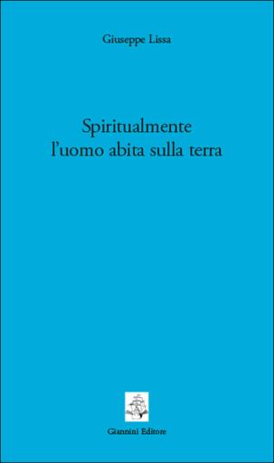 Spiritualmente l'uomo abita sulla terra