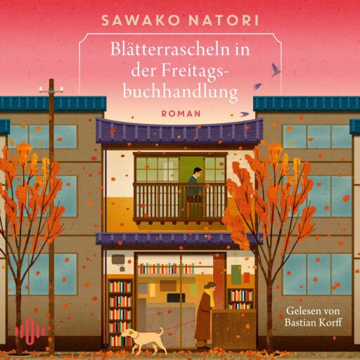Portada del audiolibro «Blätterrascheln in der Freitagsbuchhandlung (Die Freitagsbuchhandlung 3)», de Sawako Natori