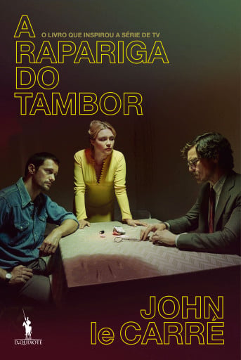 Portada del libro «A Rapariga do Tambor», de John le Carré