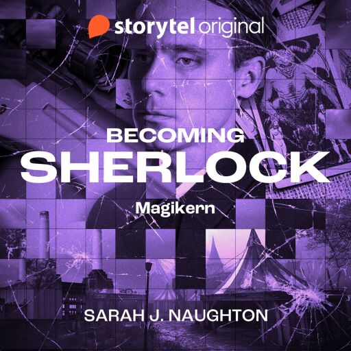 Portada del audiolibro «Becoming Sherlock - Magikern», de Sarah J. Naughton